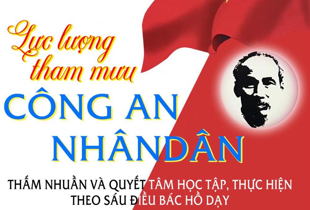 Lực lượng Tham mưu Công an nhân dân thấm nhuần và quyết tâm học tập, thực hiện theo Sáu điều Bác Hồ dạy
